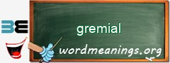 WordMeaning blackboard for gremial